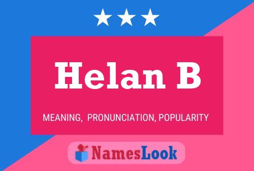 Постер имени Helan B