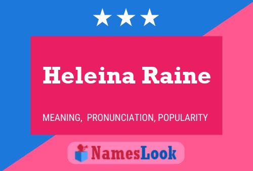 Постер имени Heleina Raine