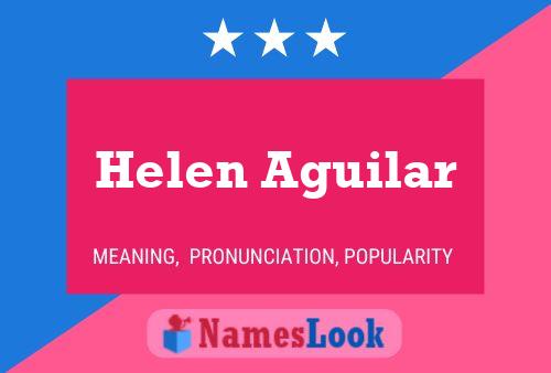 Постер имени Helen Aguilar