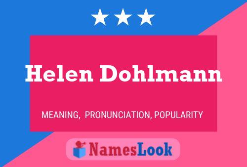 Постер имени Helen Dohlmann