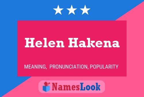 Постер имени Helen Hakena