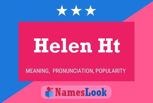 Постер имени Helen Ht