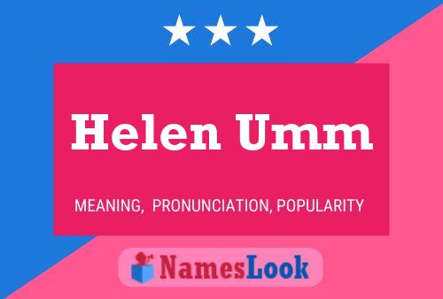 Постер имени Helen Umm