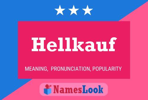 Постер имени Hellkauf