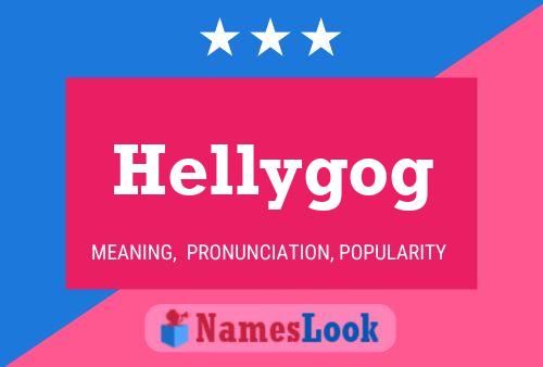 Постер имени Hellygog