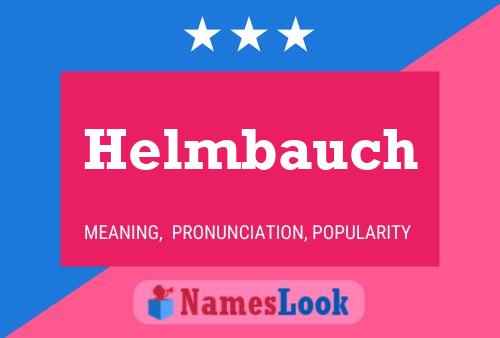 Постер имени Helmbauch