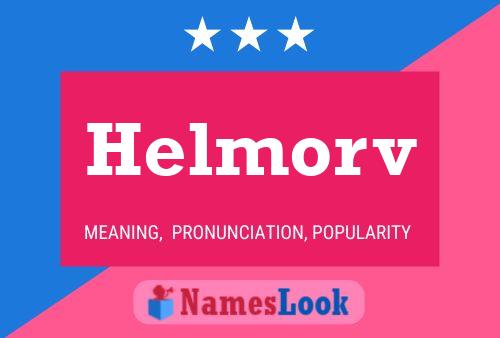 Постер имени Helmorv