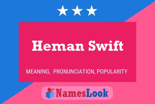 Постер имени Heman Swift