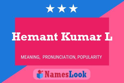 Постер имени Hemant Kumar L