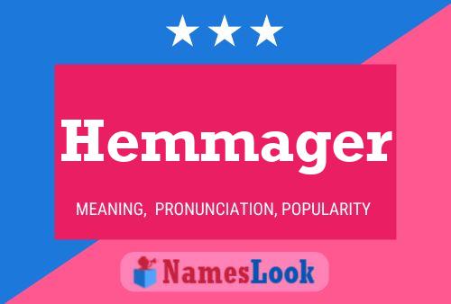 Постер имени Hemmager