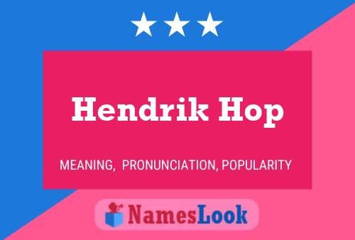 Постер имени Hendrik Hop