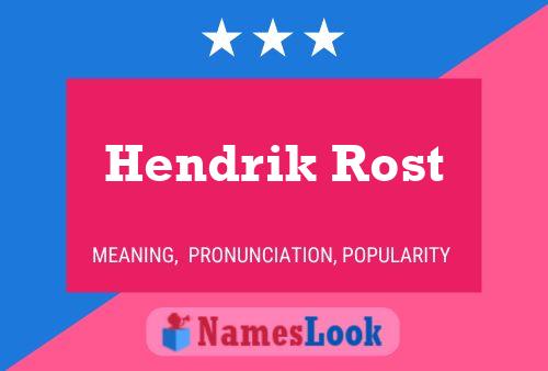 Постер имени Hendrik Rost