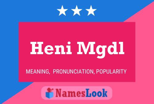 Постер имени Heni Mgdl