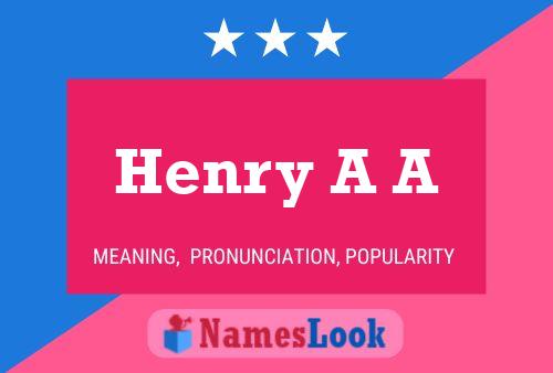 Постер имени Henry A A