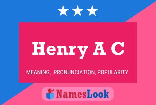 Постер имени Henry A C