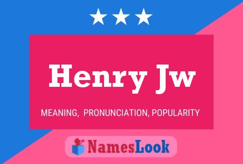 Постер имени Henry Jw