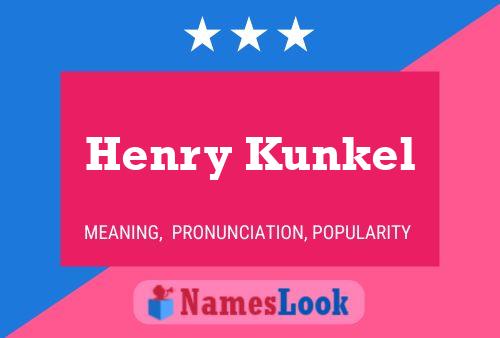 Постер имени Henry Kunkel