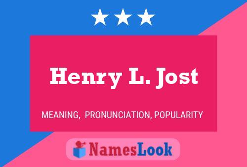 Постер имени Henry L. Jost