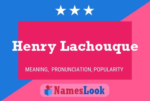 Постер имени Henry Lachouque