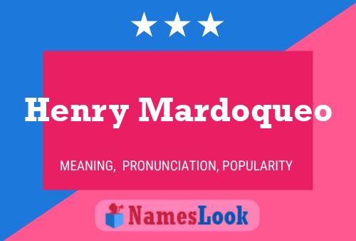 Постер имени Henry Mardoqueo