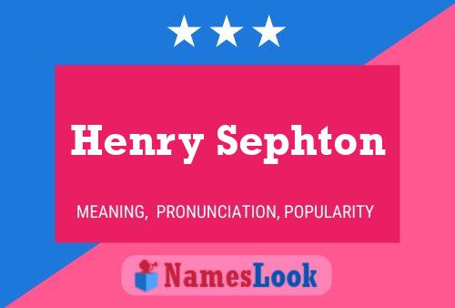 Постер имени Henry Sephton