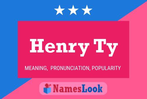 Постер имени Henry Ty