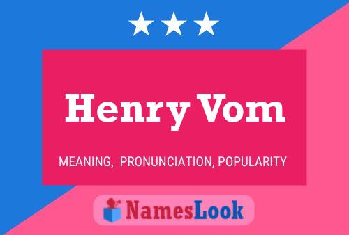 Постер имени Henry Vom