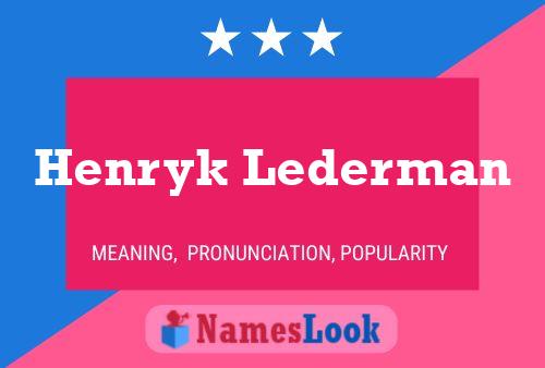 Постер имени Henryk Lederman