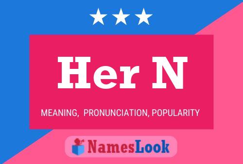 Постер имени Her N