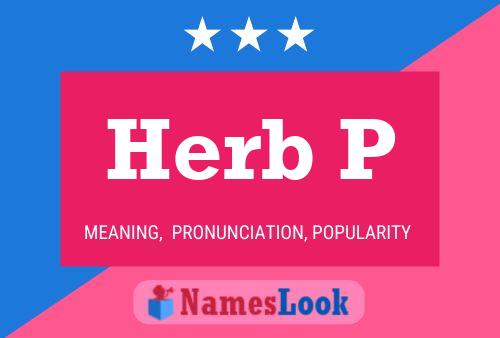 Постер имени Herb P