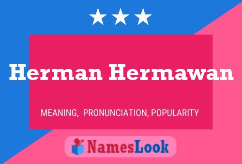 Постер имени Herman Hermawan