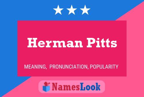 Постер имени Herman Pitts