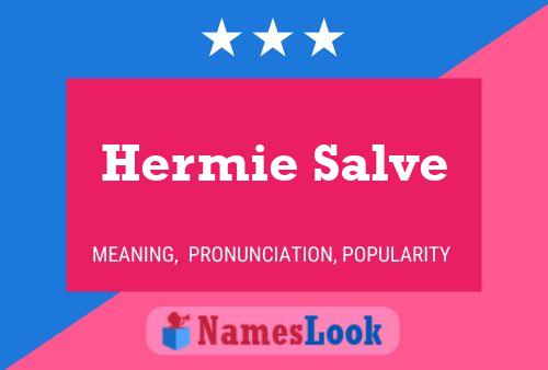 Постер имени Hermie Salve