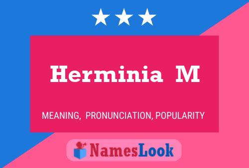 Постер имени Herminia  M