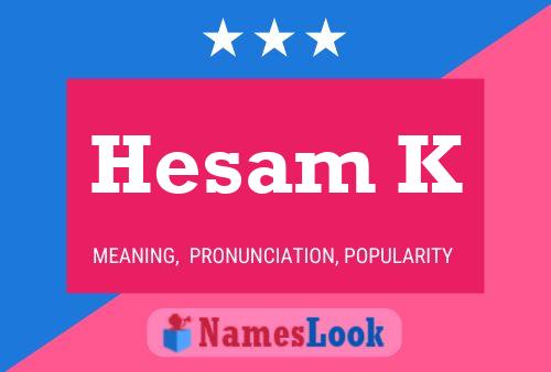 Постер имени Hesam K