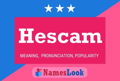 Постер имени Hescam