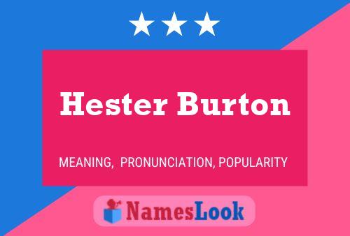 Постер имени Hester Burton