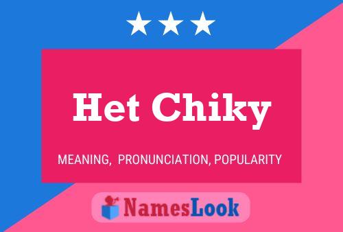 Постер имени Het Chiky