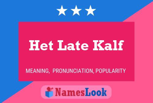 Постер имени Het Late Kalf