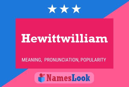 Постер имени Hewittwilliam