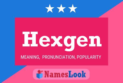 Постер имени Hexgen