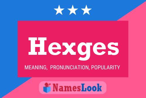 Постер имени Hexges