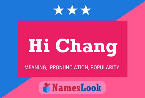 Постер имени Hi Chang