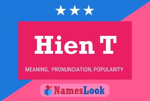 Постер имени Hien T