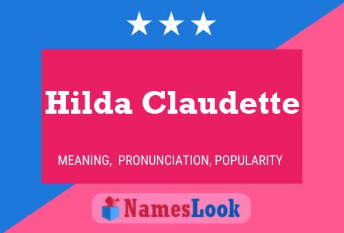 Постер имени Hilda Claudette