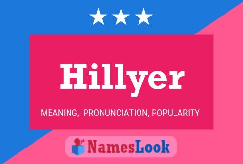 Постер имени Hillyer