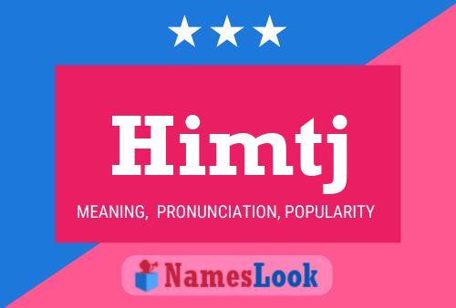 Постер имени Himtj