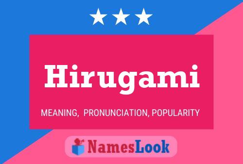 Постер имени Hirugami