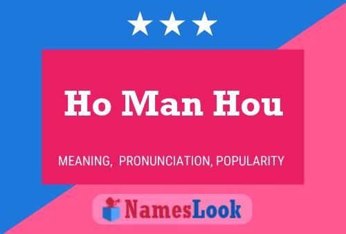 Постер имени Ho Man Hou