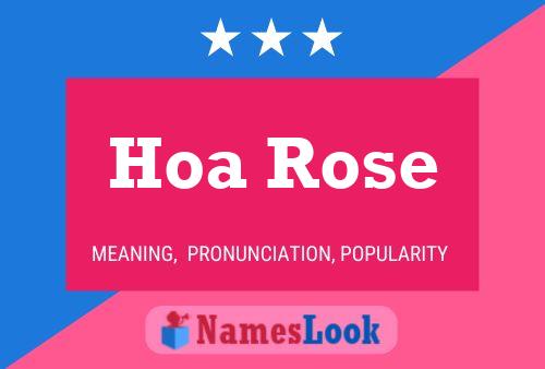 Постер имени Hoa Rose